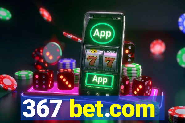 367 bet.com